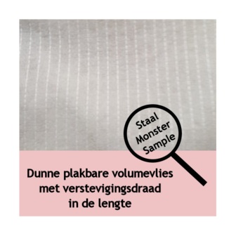 Dunne plakbare volumevlies met verstevigingsdraad in de lengte 90cm - Staal / monster / proefstukje ongeveer 10 x 10 cm voor pl